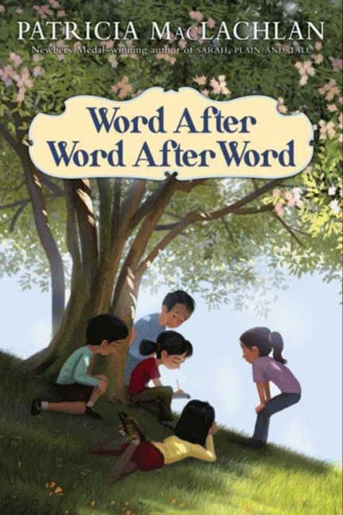 Cover of the book Word After Word After Word by Patricia MacLachlan, Katherine Tegen Books