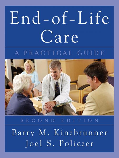 Cover of the book End-of-Life-Care: A Practical Guide, Second Edition by Joel Policzer, Barry M. Kinzbrunner, McGraw-Hill Education