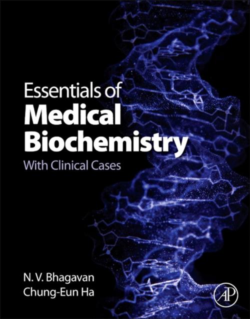 Cover of the book Essentials of Medical Biochemistry by Chung-Eun Ha, N. V. Bhagavan, Elsevier Science