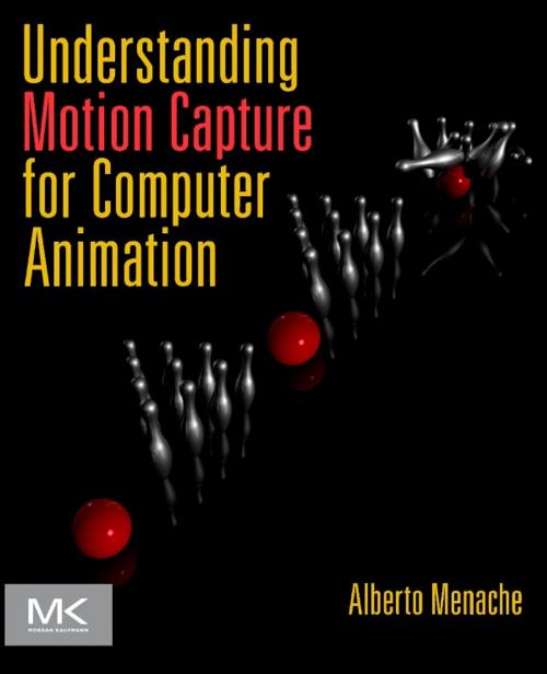 Cover of the book Understanding Motion Capture for Computer Animation by Alberto Menache, Elsevier Science