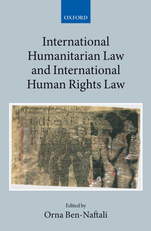 Cover of the book International Humanitarian Law and International Human Rights Law by , OUP Oxford
