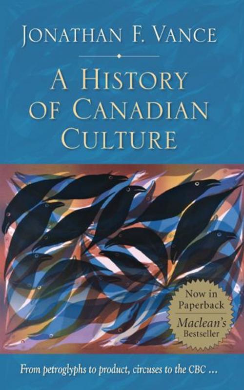 Cover of the book A History of Canadian Culture by Jonathan F. Vance, Oxford University Press