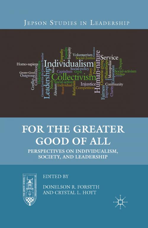 Cover of the book For the Greater Good of All by , Palgrave Macmillan US