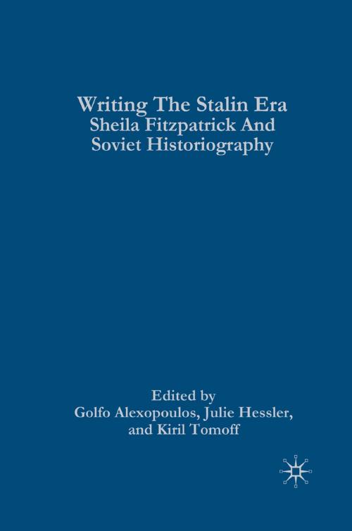 Cover of the book Writing the Stalin Era by , Palgrave Macmillan US