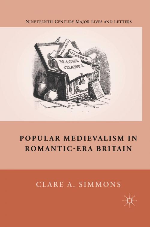 Cover of the book Popular Medievalism in Romantic-Era Britain by C. Simmons, Palgrave Macmillan US