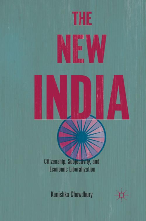 Cover of the book The New India by K. Chowdhury, Palgrave Macmillan US