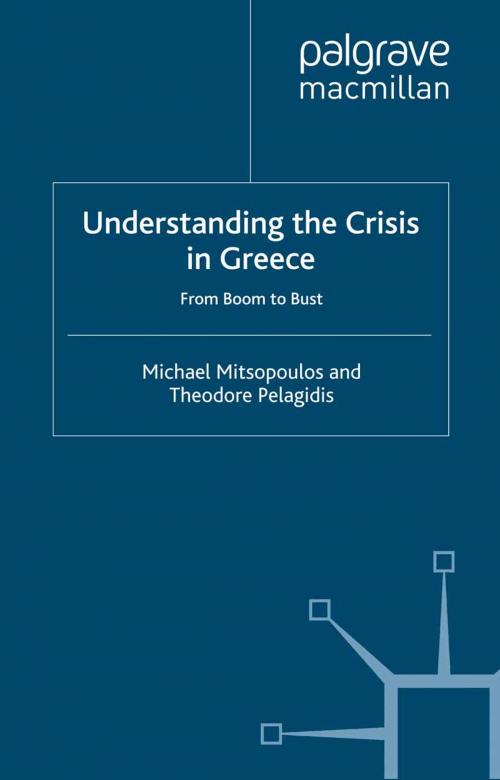Cover of the book Understanding the Crisis in Greece by M. Mitsopoulos, Theodore Pelagidis, Palgrave Macmillan UK