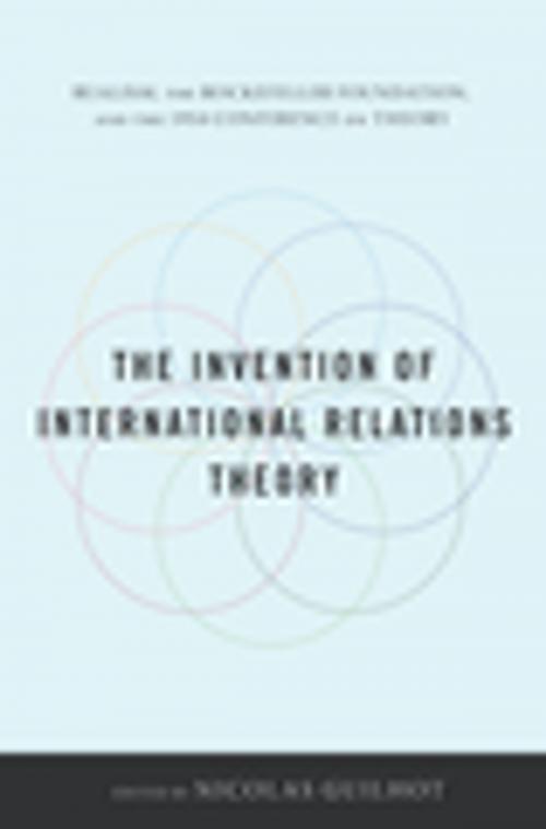 Cover of the book The Invention of International Relations Theory by , Columbia University Press