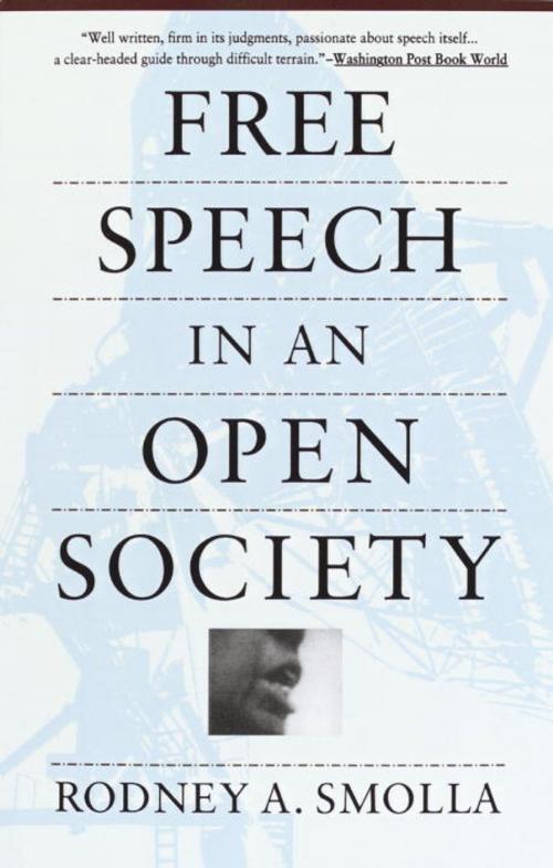 Cover of the book Free Speech in an Open Society by Rodney A. Smolla, Knopf Doubleday Publishing Group