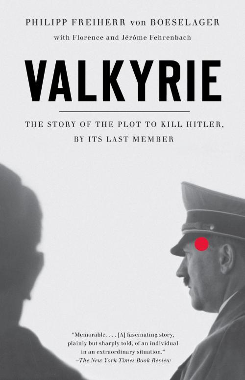 Cover of the book Valkyrie by Philip Freiherr Von Boeselager, Florence Fehrenbach, Jerome Fehrenbach, Knopf Doubleday Publishing Group