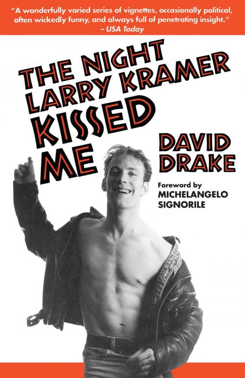 Cover of the book The Night Larry Kramer Kissed Me by David Drake, Knopf Doubleday Publishing Group
