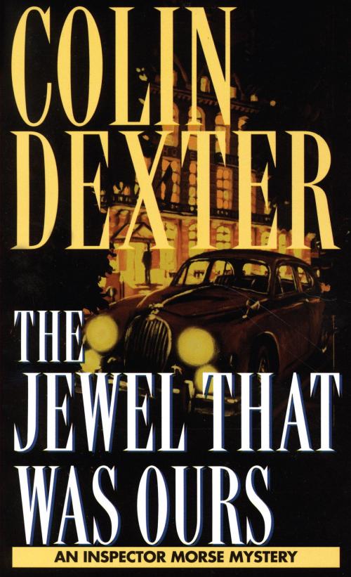 Cover of the book Jewel That Was Ours by Colin Dexter, Random House Publishing Group