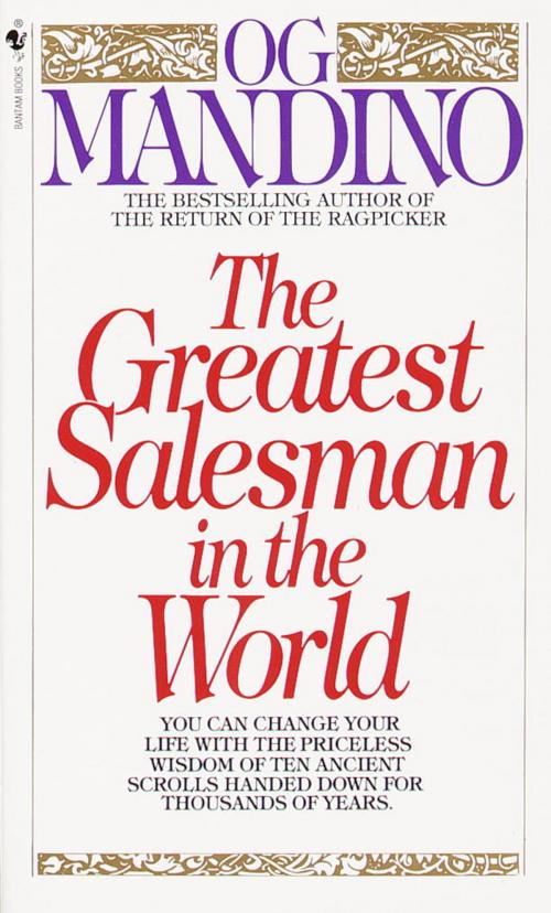 Cover of the book The Greatest Salesman in the World by Og Mandino, Random House Publishing Group