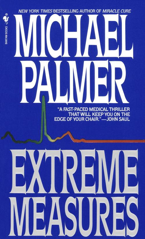Cover of the book Extreme Measures by Michael Palmer, Random House Publishing Group