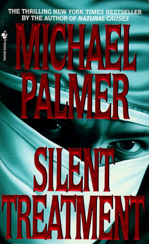 Cover of the book Silent Treatment by Michael Palmer, Random House Publishing Group