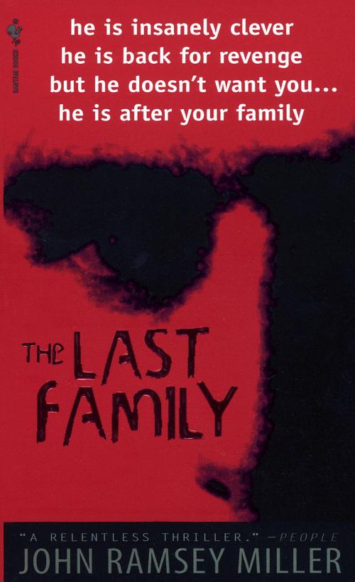 Cover of the book The Last Family by John Ramsey Miller, Random House Publishing Group