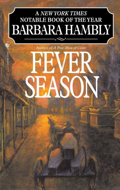 Cover of the book Fever Season by Barbara Hambly, Random House Publishing Group