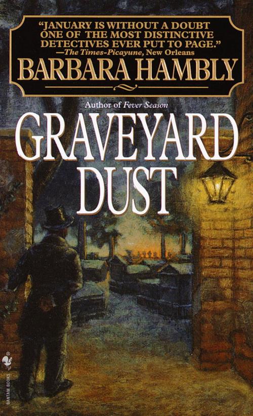 Cover of the book Graveyard Dust by Barbara Hambly, Random House Publishing Group