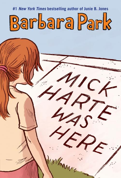 Cover of the book Mick Harte Was Here by Barbara Park, Random House Children's Books