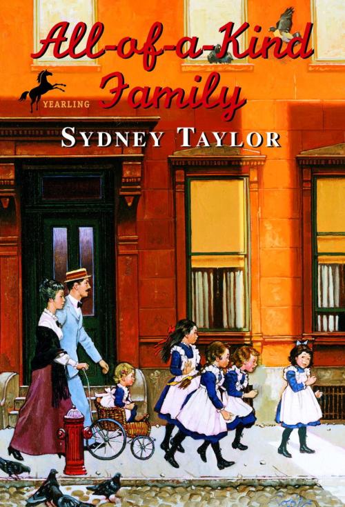 Cover of the book All-of-a-Kind Family by Sydney Taylor, Random House Children's Books