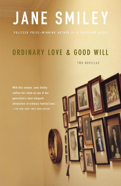 Cover of the book Ordinary Love and Good Will by Jane Smiley, Knopf Doubleday Publishing Group