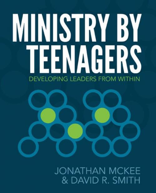 Cover of the book Ministry by Teenagers by Jonathan McKee, David R Smith, Zondervan