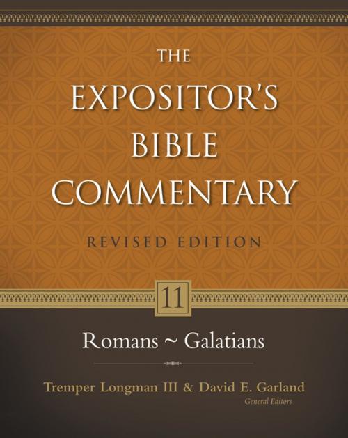 Cover of the book Romans–Galatians by Tremper Longman III, David E. Garland, Zondervan, Zondervan Academic
