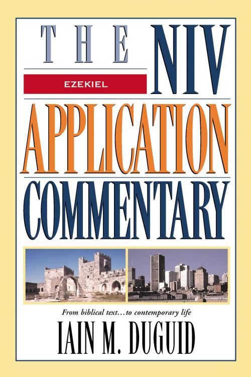 Cover of the book Ezekiel by Iain M. Duguid, Zondervan Academic