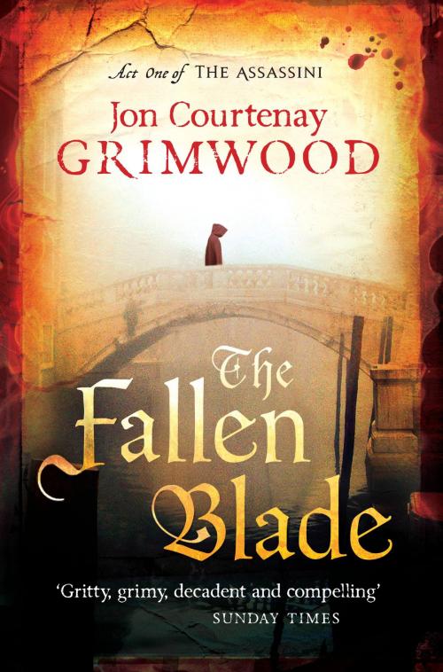Cover of the book The Fallen Blade by Jon Courtenay Grimwood, Orbit