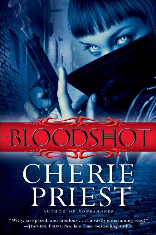Cover of the book Bloodshot by Cherie Priest, Random House Publishing Group