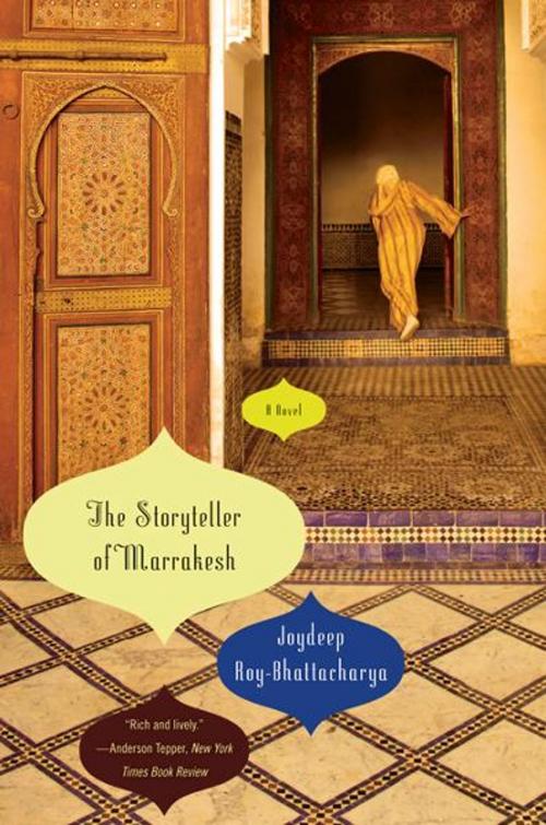 Cover of the book The Storyteller of Marrakesh: A Novel by Joydeep Roy-Bhattacharya, W. W. Norton & Company
