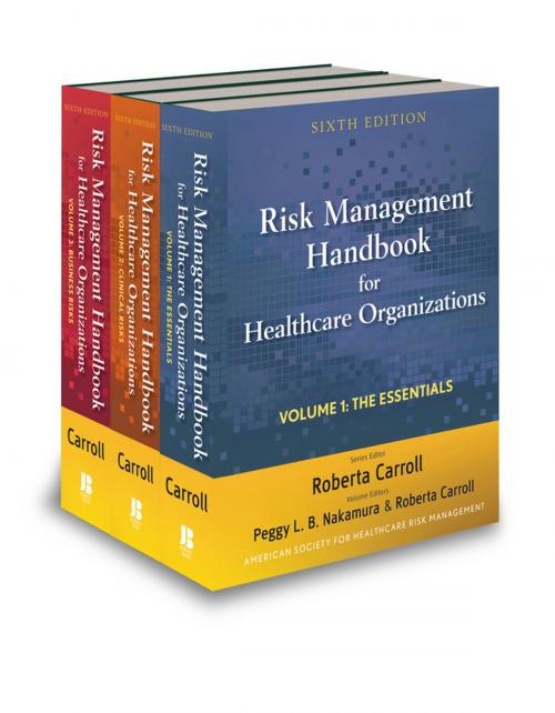 Cover of the book Risk Management Handbook for Health Care Organizations, 3 Volume Set by American Society for Healthcare Risk Management (ASHRM), Wiley