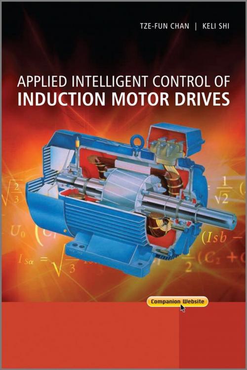 Cover of the book Applied Intelligent Control of Induction Motor Drives by Keli Shi, Tze Fun Chan, Wiley
