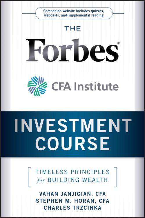 Cover of the book The Forbes / CFA Institute Investment Course by Vahan Janjigian, Stephen M. Horan, Charles Trzcinka, Wiley