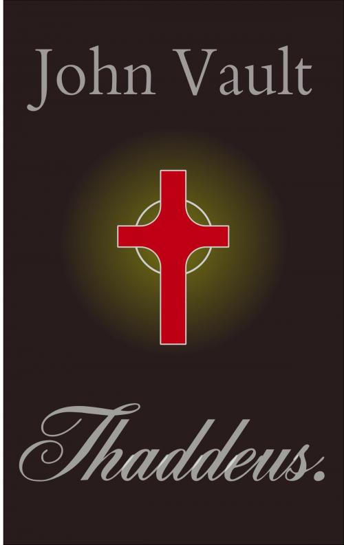 Cover of the book Thaddeus by John Vault, John Vault