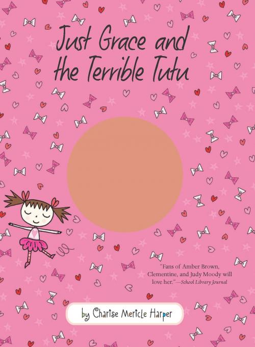 Cover of the book Just Grace and the Terrible Tutu by Charise Mericle Harper, HMH Books
