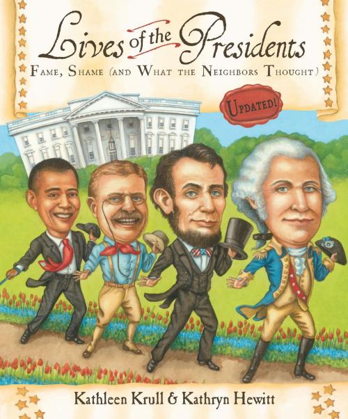Cover of the book Lives of the Presidents by Kathleen Krull, HMH Books