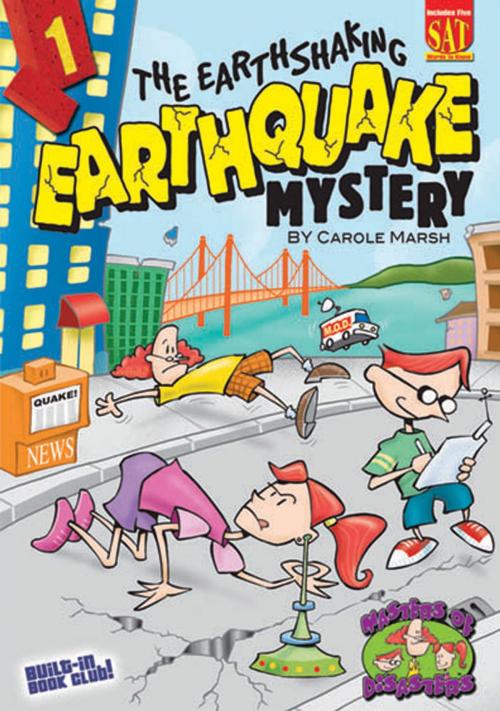 Cover of the book The Earthshaking Earthquake Mystery by Carole Marsh, Gallopade International