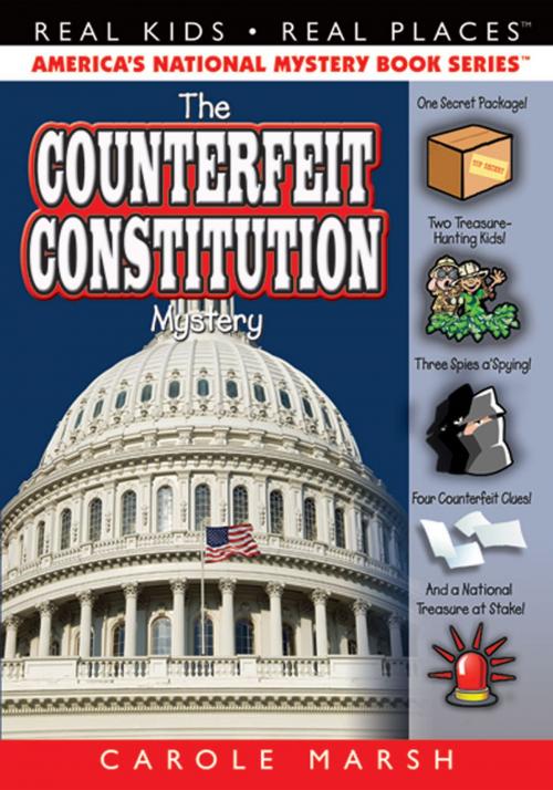 Cover of the book The Counterfeit Constitution Mystery by Carole Marsh, Gallopade International