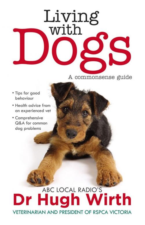 Cover of the book Living With Dogs by Hugh Wirth, ABC Books