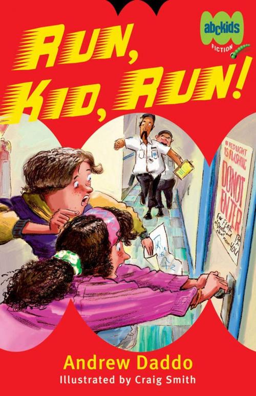 Cover of the book Run, Kid, Run! by Andrew Daddo, ABC Books