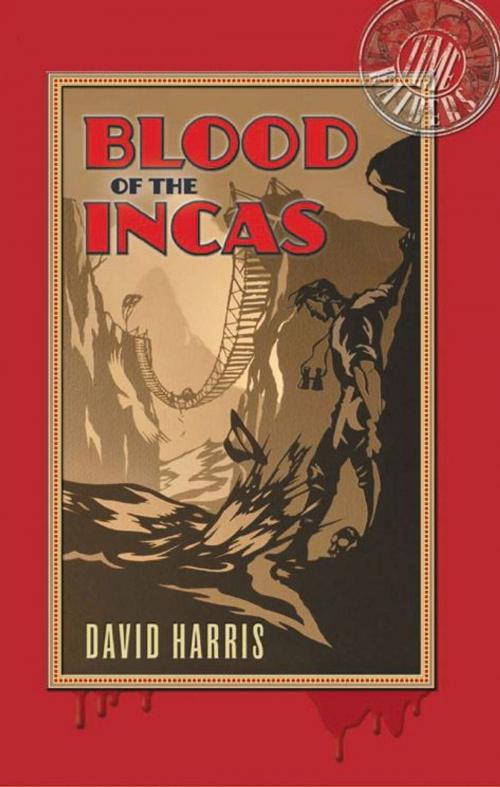 Cover of the book Blood of the Incas by David Harris, ABC Books