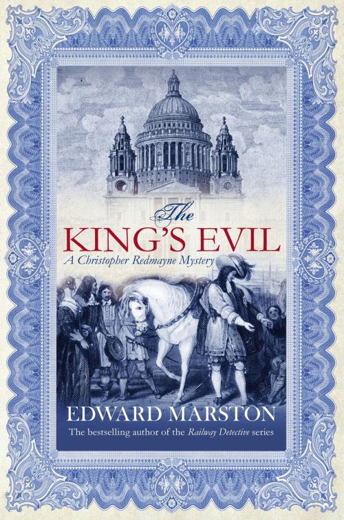 Cover of the book The King's Evil by Edward Marston, Allison & Busby