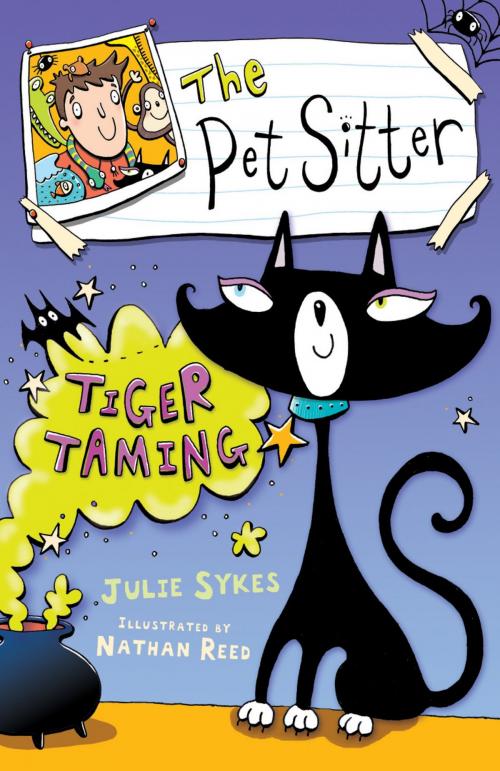 Cover of the book The Pet Sitter: Tiger Taming by Julie Sykes, Pan Macmillan