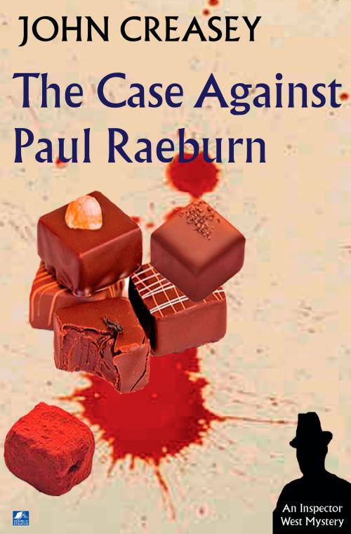 Cover of the book The Case Against Paul Raeburn by John Creasey, House of Stratus