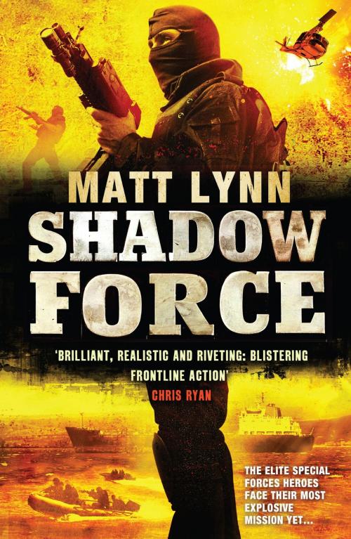 Cover of the book Shadow Force by Matt Lynn, Headline