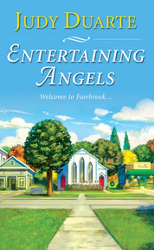 Cover of the book Entertaining Angels by Judy Duarte, Kensington Books