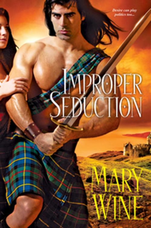 Cover of the book Improper Seduction by Mary Wine, Kensington Books