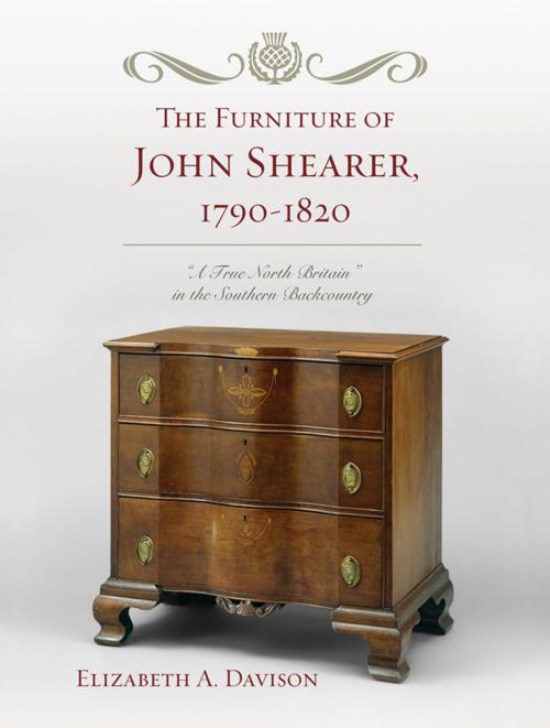 Cover of the book The Furniture of John Shearer, 1790-1820 by Elizabeth A. Davison, AltaMira Press