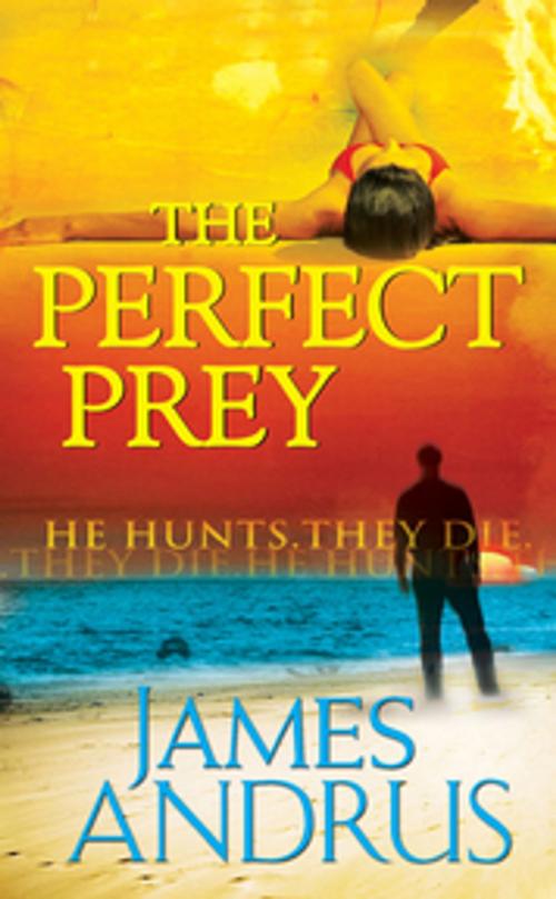 Cover of the book The Perfect Prey by James Andrus, Pinnacle Books